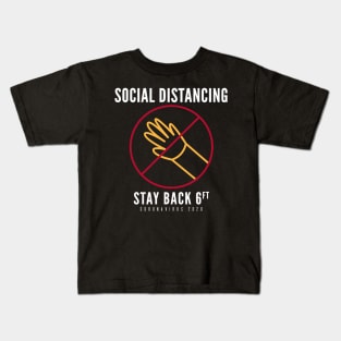 Social Distancing Stay Back Do Not Touch Coronavirus 2020 Kids T-Shirt